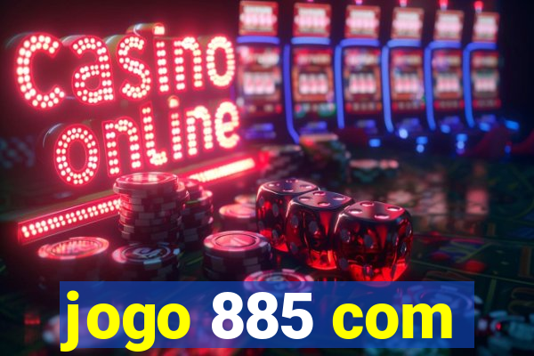 jogo 885 com